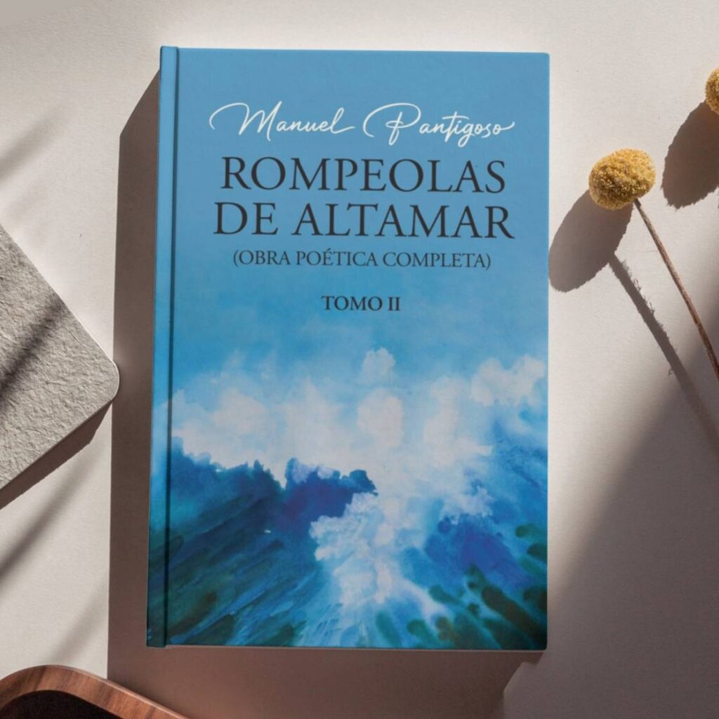 Rompeolas de altamar / Tomo II - Manuel Pantigoso